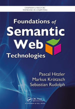 Foundations of Semantic Web Technologies