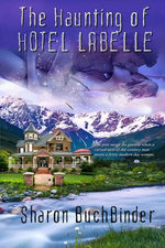 The Haunting of Hotel LaBelle The Haunting of Hotel LaBelle