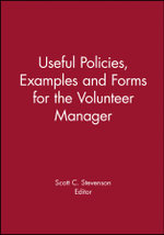 Useful Policies, Examples and Forms for the Volunteer Manager