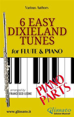 Flute & Piano "6 Easy Dixieland Tunes" piano parts