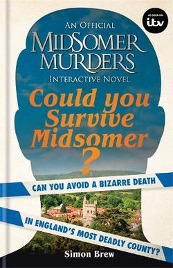 Could You Survive Midsomer? Could You Survive Midsomer?