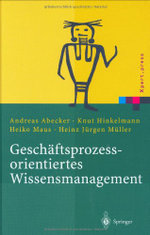 Geschäftsprozessorientiertes Wissensmanagement