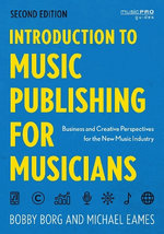 Introduction to Music Publishing for Musicians Introduction to Music Publishing for Musicians