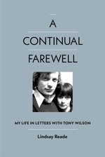 A Continual Farewell A Continual Farewell