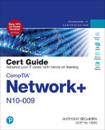 CompTIA Network+ N10-009 Cert Guide CompTIA Network+ N10-009 Cert Guide