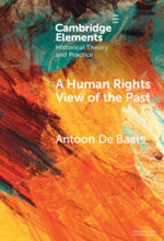 A Human Rights View of the Past A Human Rights View of the Past