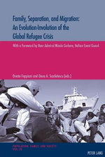 Family, Separation and Migration: an Evolution-Involution of the Global Refugee Crisis