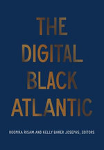 The Digital Black Atlantic