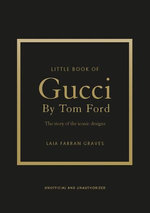Little Book of Gucci by Tom Ford