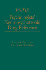 Psychologist's Neuropsychotropic Desk Reference