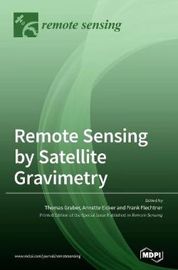 Remote Sensing by Satellite Gravimetry