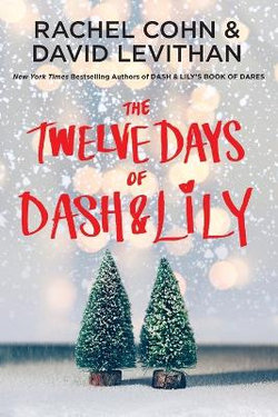 The Twelve Days of Dash and Lily The Twelve Days of Dash and Lily