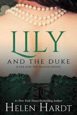 Sex and the Season : Lily and the Duke