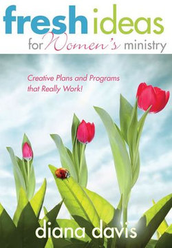 Fresh Ideas For Women's Ministry