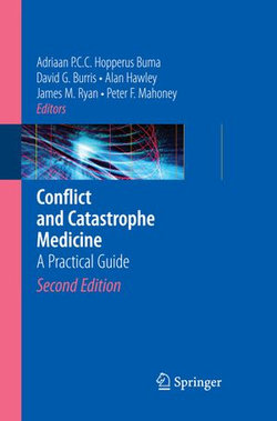 Conflict and Catastrophe Medicine Conflict and Catastrophe Medicine