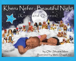 Kheru Nefer: Beautiful Night