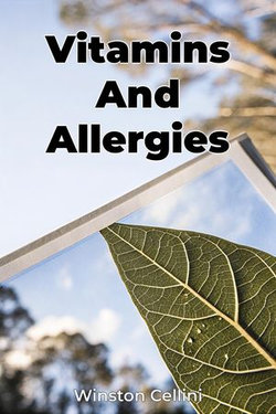 Vitamins And Allergies Vitamins And Allergies