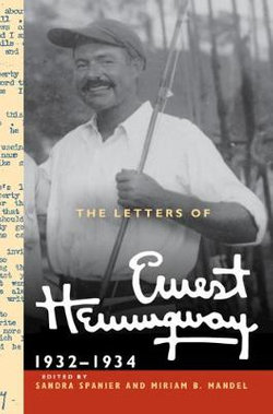 The Letters of Ernest Hemingway: Volume 5, 1932-1934