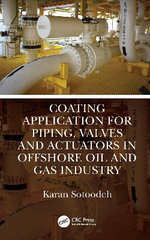 Coating Application for Piping Valves and Actuators in Offshore Oil and Gas Industry Coating Application for Piping Valves and Actuators in Offshore Oil and Gas Industry