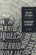 The Gift of Death, Second Edition and Literature in Secret