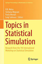 Topics from the 7th International Workshop on Statistical Simulation