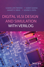 Digital VLSI Design and Simulation with Verilog