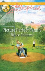 Picture Perfect Family Picture Perfect Family