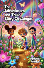 The Adventurers and Their Story Challenges
