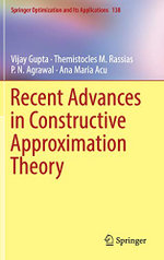 Recent Advances in Constructive Approximation Theory