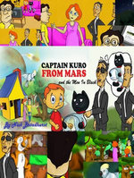 Captain Kuro From Mars And The Men In Black