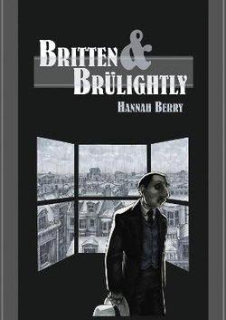 Britten and Brulightly
