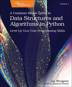 A Common-Sense Guide to Data Structures and Algorithms in Javascript, Volume 1