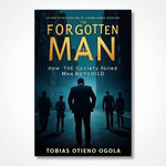 The Forgotten Man: How the Society Failed Man (Boychild)