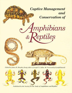 Captive Management Conservation of Amphibians and Reptiles