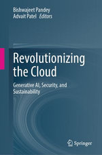 Revolutionizing the Cloud