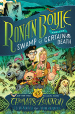 Ronan Boyle and the Swamp of Certain Death