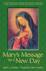 Mary's Message for a New Day