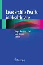 Leadership Pearls in Healthcare