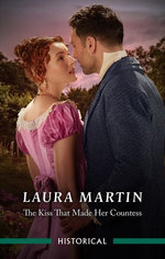 The Kiss That Made Her Countess