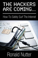 The Hackers Are Coming