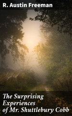 The Surprising Experiences of Mr. Shuttlebury Cobb The Surprising Experiences of Mr. Shuttlebury Cobb