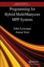 Programming for Hybrid Multi/manycore Mpp Systems