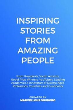 Inspiring Stories from Amazing People