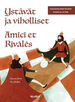 Ystaevaet ja viholliset / Amīcī et Rīvālēs