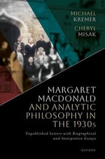Margaret Macdonald and Analytic Philosophy in the 1930s
