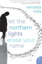 Let the Northern Lights Erase Your Name