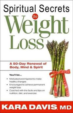 Spiritual Secrets to Weight Loss