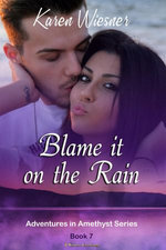 Book 7: Blame it on the Rain