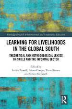 Learning for Livelihoods in the Global South Learning for Livelihoods in the Global South
