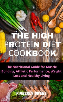 THE HIGH РRОTЕІN DIET COOKBOOK